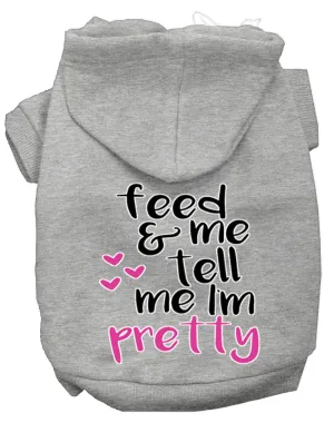 Tell Me I'm Pretty Screen Print Dog Hoodie Grey Xl